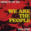 Empire of the Sun - We Are The People