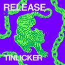 Tinlicker - Release (Original Mix)