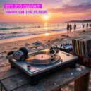 Кто Это Сделал? - Happy On The Floor