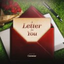Cezwear & Soul Luu - A Letter To You ()