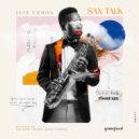 Luiz Uchoa - Sax Talk