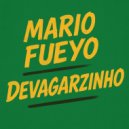 Mario Fueyo - Devagarzinho (Radio Edit Instrumental)