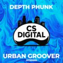 Depth Phunk - Urban Groover