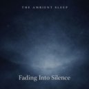 The Ambient Sleep - Relaxing Sleep Music (Original Mix)