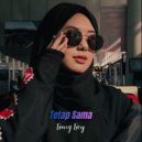 Bang Boy - Tetap Sama