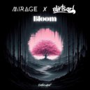Mirage Musique & Dirtsqrl - Bloom ()