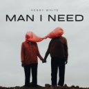 Henry White - Man I Need (Cover)