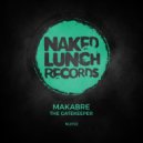 MaKabre - The Gatekeeper (Original Mix)