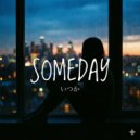 Janne Da Arc, Raz, Raz Kfir, XI - Someday (Original Mix)