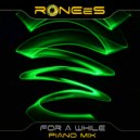 RONEeS - For A While (Original Mix)