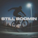 KXVLSX - Still Boomin ()