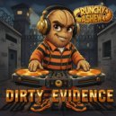 CRUNCHY CA$HEW - Dirty Evidence (Original Mix)