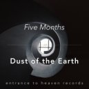 Five Months - Dust of the Earth