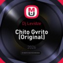 Dj Levidze - Chito Gvrito