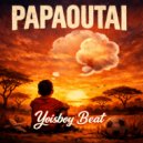 Yoisboy Beat - Papaoutai ()