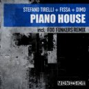 Stefano Tirelli, Fissa, Dimo - Piano House (Original Mix)