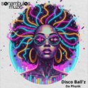 Disco Ball\'z - Free Your Mind (Original Mix)