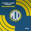 Dj Bocha, Dj Safri, Akhina Dj - We Can Be Free (Instrumental Version)