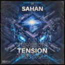 SAHAN - Tension (Extended)
