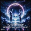 Bersu Bayraktar, Ege Güner - Together