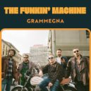 The Funkin\' Machine - Grammegna (Instrumental Mix)