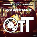Marc Cotterell - You Can Feel It (Original Mix)