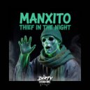 Manxito - Thief In The Night (Original Mix)