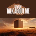 REW (UK) - Talk About Me