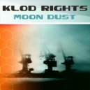 Klod Rights - Moon Dust (Dub Version)
