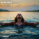 Alen Kels - Fade into the Horizon