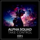 Alpha Squad - Take Control (Extended Mix)