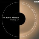 60 Hertz Project - Jazziq (Broken Beat Mix)