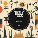 Maxx Play - Ticky Tock (Radio Edit)