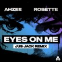 Ahzee & Rosette - Eyes On Me (Jus Jack Instrumental)