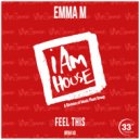 Emma M - Feel This (Radio)
