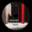 Cesar Blue - Don\'t Worry, Fuck (Original Mix)