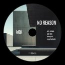 KIQI - No Reason