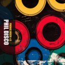 Phil Disco - Take Me Higher (Original Mix)