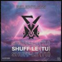 The Relentless - Shuff-Le (Tu) (Extended)