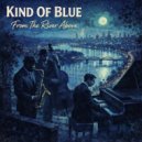 Kind of Blue - Last Call Blues (Original Mix)