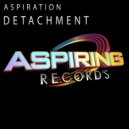 Aspiration - Detachment