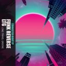 Ltg Long Travel Groove & Funk Reverse - Electric Funk (Original Mix)