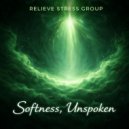 Relieve Stress Group - Grounded Awareness (Original Mix)
