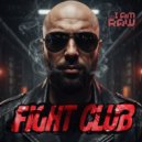 I AM RAW - FIGHT CLUB (AetherNATUS Energy Remix)