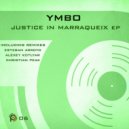 YMBO - Justice (Esteban Arroyo Remix)