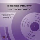 George Privatti - Col Du Tourmalet (Robben Hill Remix)