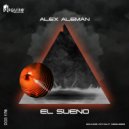 Alex Aleman - El Sueno (Original Mix)