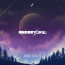 Andrey Ursu - Raise Again