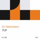 DJ Medication - 7UP (Extended Mix)