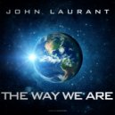 John Laurant - The Way We Are